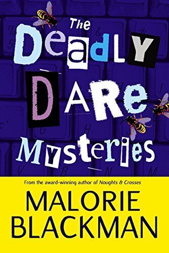 The Deadly Dare Mysteries  Malorie Blackman