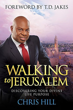 Walking to Jerusalem--ITPE - Chris Hill