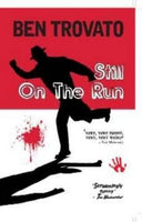 Still on the Run - Ben Trovato