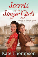 Secrets of the Singer Girls Kate Thompson