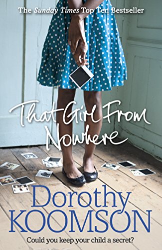 That Girl from Nowhere Dorothy Koomson