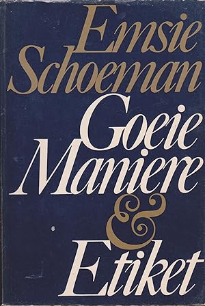 Goeie Maniere & Etiket - Emsie Schoeman