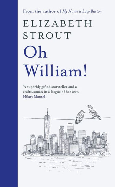 Oh William! Elizabeth Strout