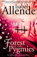 Forest of the Pygmies Isabel Allende