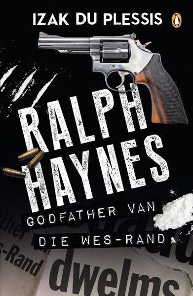 Ralph Haynes godfather van die Wes-Rand Izak Du Plessis