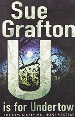 U Is For Undertow - Sue Grafton