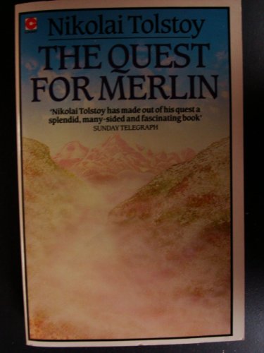 The Quest For Merlin Nikolai Tolstoy