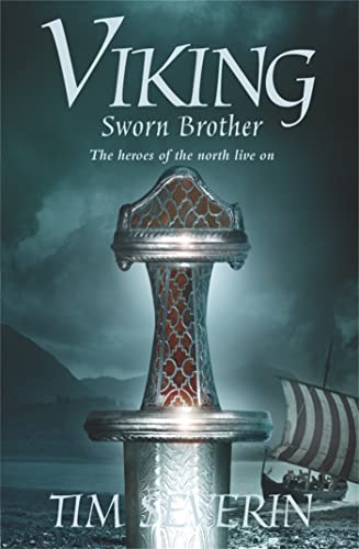 Viking: Sworn Brother - Timothy Severin