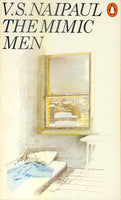 The Mimic Men V. S. Naipaul