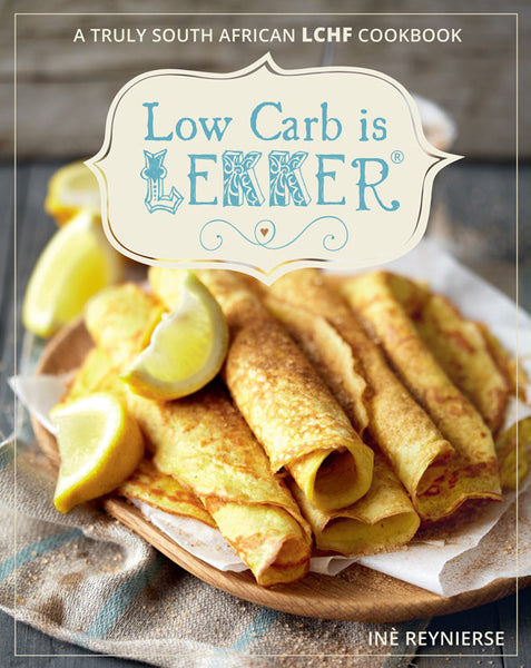 Low carb is lekker Ine Reynierse