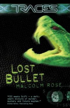 Lost Bullet Malcolm Rose
