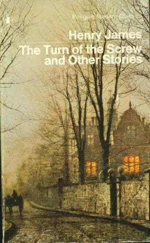 The Turn of the Screw and Other Stories Henry James