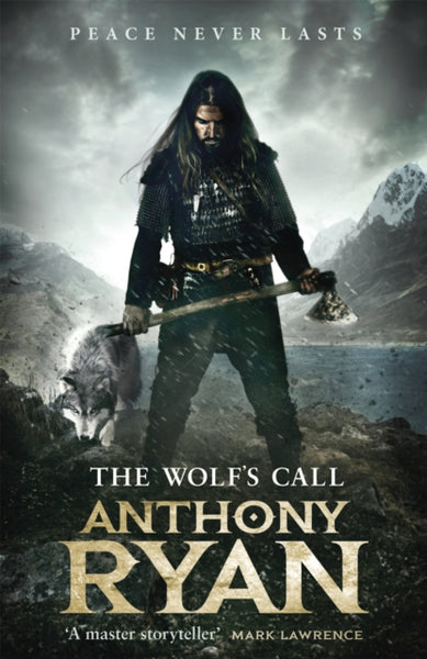 The Wolf's Call: Book One of Raven's Blade - Anthony Ryan