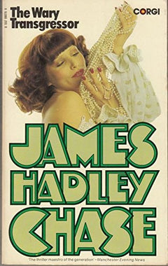 The wary transgressor James Hadley Chase