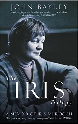 The Iris Trilogy John Bayley