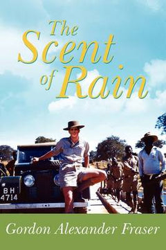 The Scent of Rain - Gordon Fraser