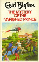The Mystery of the Vanished Prince Blyton, Enid