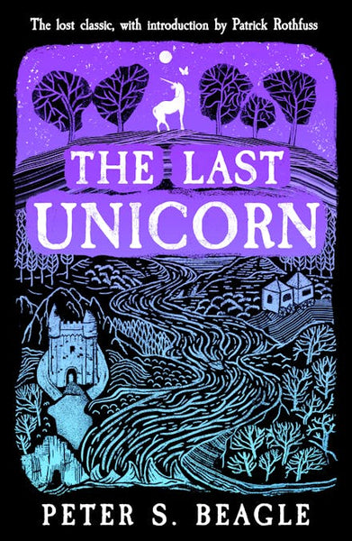 The Last Unicorn - Peter S. Beagle