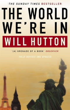 The World We're in - Will Hutton