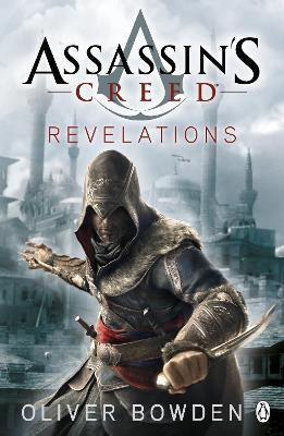 Assassin's Creed Revelations Oliver Bowden