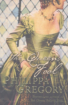 The Queen's Fool - Philippa Gregory