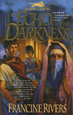 An echo in the darkness Francine Rivers