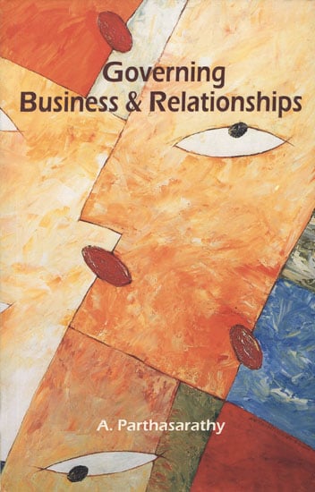 Governing Business & Relationships Avula Parthasarathy