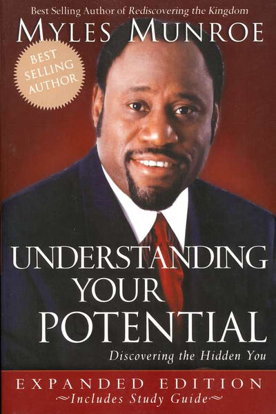 Understanding Your Potential Expanded Edition Myles Munroe