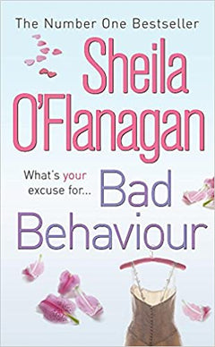 Bad Behaviour  Sheila O'Flanagan