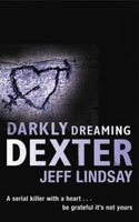 Darkly Dreaming Dexter Jeff Lindsay