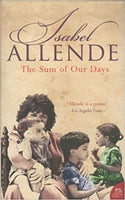 The Sum of Our Days - Isabel Allende