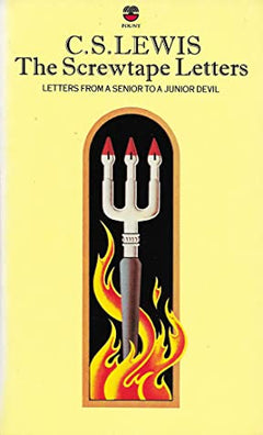 The Screwtape Letters - C. S. Lewis