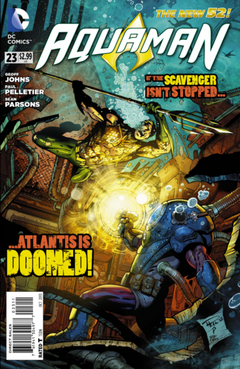 Aquaman 23 if the scavenger isnt stopped...Atlantis is doomed ! Johns