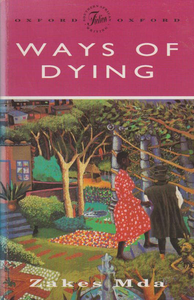 Ways of Dying Zakes Mda