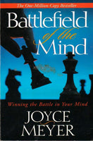 Battlefield of the Mind: Winning the Battle in Your Mind - Joyce Meyer