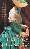 A Respectable Trade Philippa Gregory
