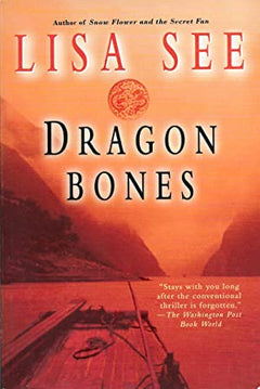 Dragon Bones Lisa See