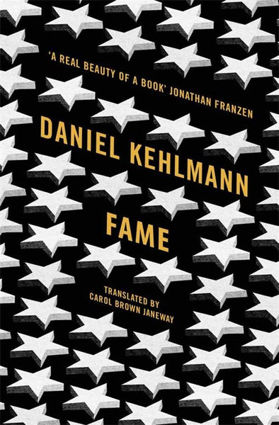 Fame - Daniel Kehlmann