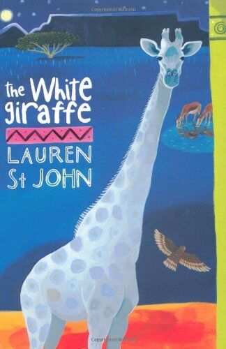 The White Giraffe Lauren St John