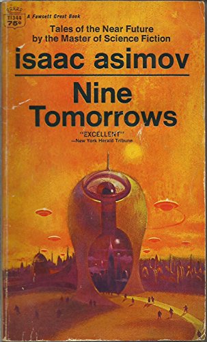 Nine Tomorrows - Isaac Asimov