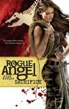 Sacrifice (Rogue Angel #18)  Alex Archer