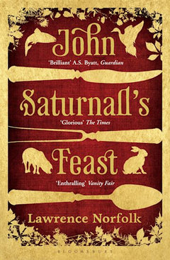 John Saturnall's feast Lawrence Norfolk