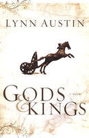 Gods and Kings A Novel Lynn Austin
