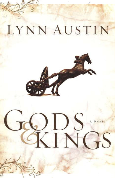 Gods and Kings A Novel Lynn Austin