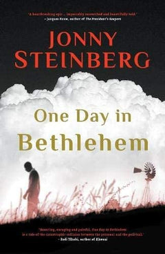 One Day in Bethlehem Jonny Steinberg
