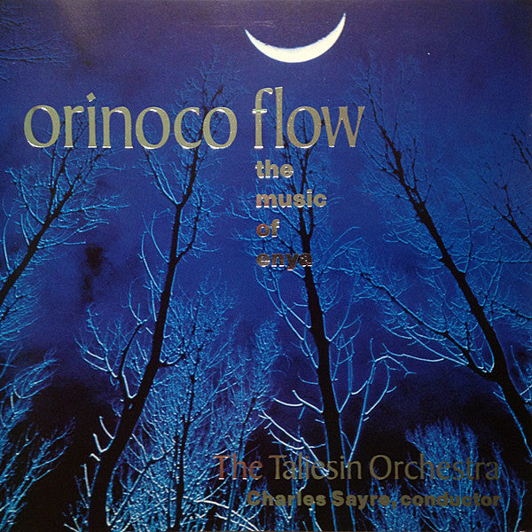 Orinoco Flow  - he Taliesin Orchestra The Music of Enya