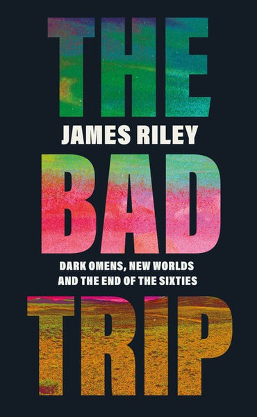 Bad Trip James Riley