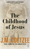 The Childhood of Jesus J M Coetzee