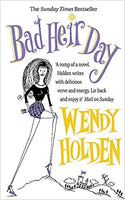 Bad heir day. Wendy Holden