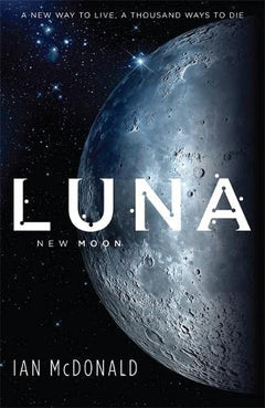 Luna New Moon Ian McDonald